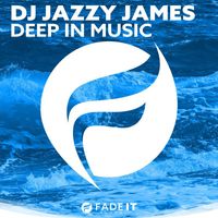 DJ Jazzy James - Deep in Music