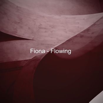 Fiona - Flowing