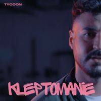 Tycoon - Kleptomanie (Explicit)