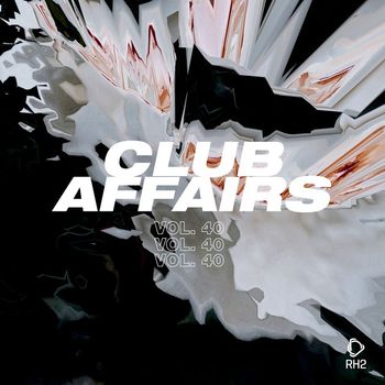 Various Artists - Club Affairs, Vol. 40