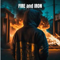 Pain - Fire and Iron (Explicit)