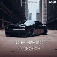 Lobotomy Inc - Chicago