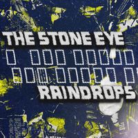 The Stone Eye - Raindrops