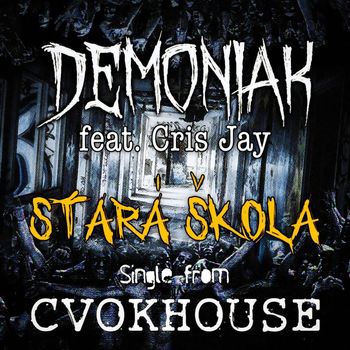 Demoniak - Stará Škola (Explicit)