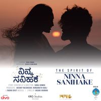 Raghu Dixit - The Spirit of Ninna Sanihake (From "Ninna Sanihake")