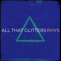 Rhys - All That Glitters