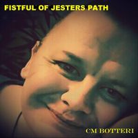 CM Botteri - Fistful of Jesters Path