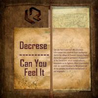 Decrese - Can You Feel It