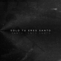 Javier Segura - Solo Tú Eres Santo Y Santo, Santo, Santo (Instrumental)