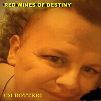 CM Botteri - Red Wines of Destiny