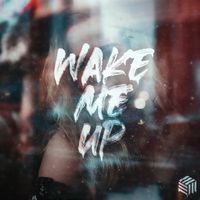 Kilian K - Wake Me Up