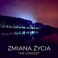The Concept - Zmiana Życia