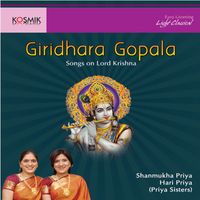 Priya Sisters - Giridhara Gopala