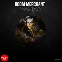 Boom Merchant - Maniac