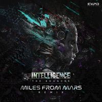 Intelligence - The Bouncer (Miles from Mars Remix)