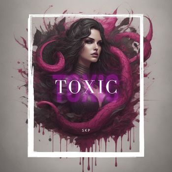 SKP - Toxic
