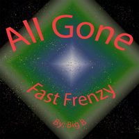 Big B - All Gone - Slow Mode (Explicit)