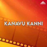 Maragatha Mani - Kanavu Kanni (Original Motion Picture Soundtrack)