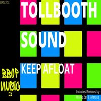 Tollbooth Sound - Keep Afloat