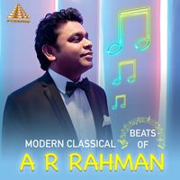 A. R. Rahman - Modern Classical Beats Of A R Rahman (Original Motion Picture Soundtrack)