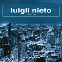 Luigii Nieto - Fever Up