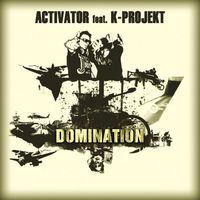 DJ Activator - Domination