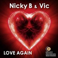 Nicky B & Vic - Love Again
