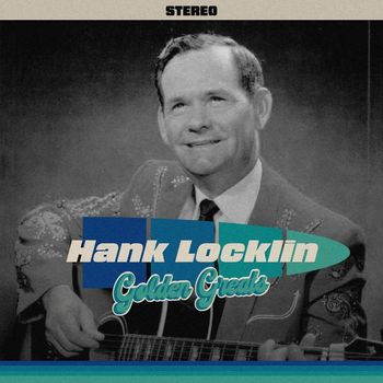 Hank Locklin - Golden Greats