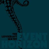 The Lovecraft Sextet - Event Horizon