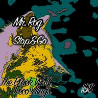 Mr. Rog - Stop & Go