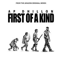 AP Dhillon - First of a Kind (From the Amazon Original Series)