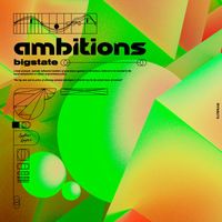 Bigstate - Ambitions