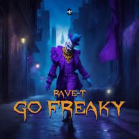 Rave-T - Go Freaky