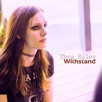 Thea Riley - Withstand (Explicit)