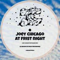 Joey Chicago - At First Night (Joey Chicago's Retouched Mix)