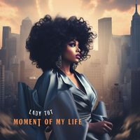 Lady Tut - Moment of my Life