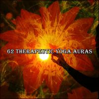 Yoga - 62 Therapeutic Yoga Auras