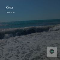 Occur - We Are