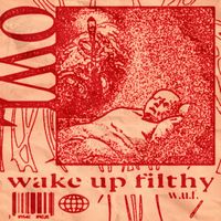 Owl - wake up filthy (Explicit)