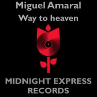 Miguel Amaral - Way to heaven