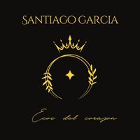 Santiago Garcia - Ecos del Corazon
