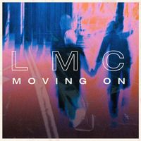LMC - Moving On