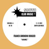 Franck 6mondini Rougier - Karamel (2023 Rework)