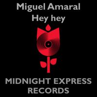Miguel Amaral - Hey hey