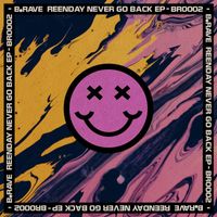 Reenday - Never Go Back