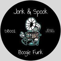 Jonk & Spook - Boogie Funk