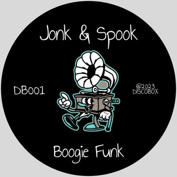 Jonk & Spook - Boogie Funk