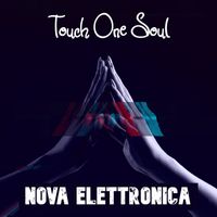 Nova Elettronica - Touch One Soul