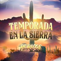 Los Pericos Del Arroyo - Temporada en La Sierra