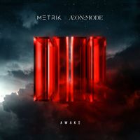 Metrik, ÆON:MODE - Awake